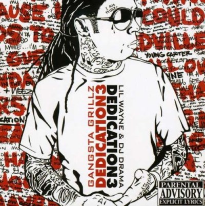 Lil Wayne/Dedication 3@Explicit Version@Dedication 3
